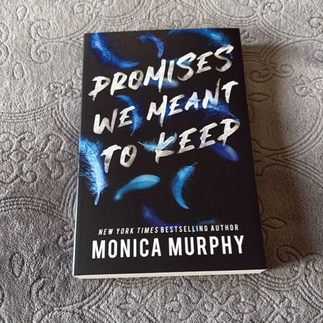 Promises We Meant to Keep