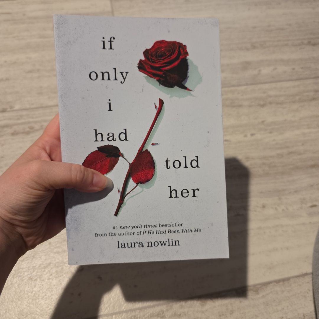 If Only I Had Told Her