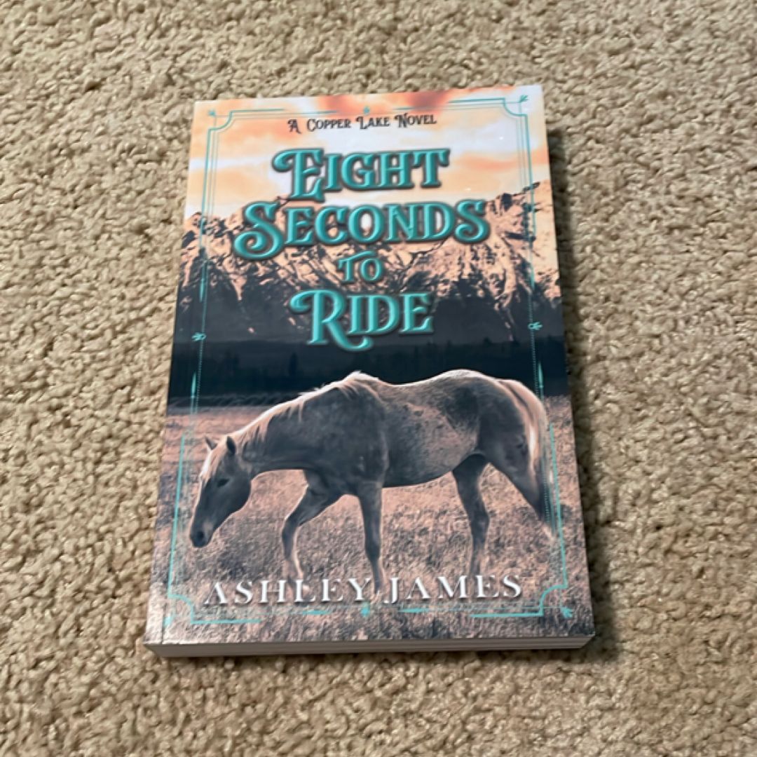 Eight Seconds to Ride (signed by the author)