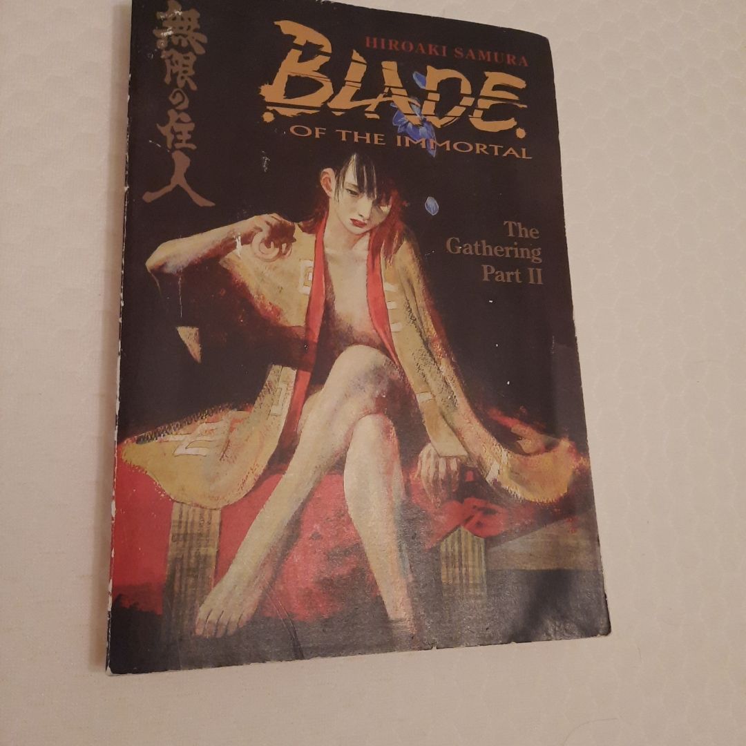 Blade of the Immortal-The Gathering Part II