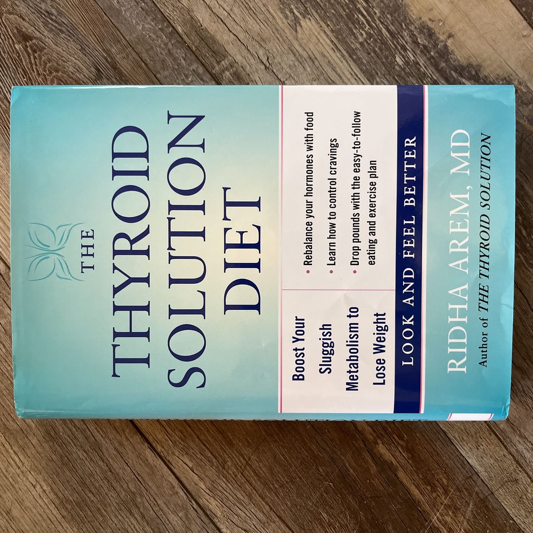 The Thyroid Solution Diet