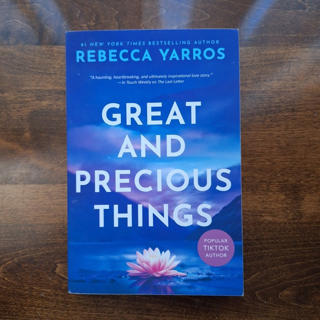 Great and Precious Things