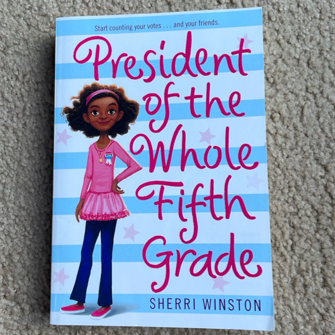 President of the Whole Fifth Grade