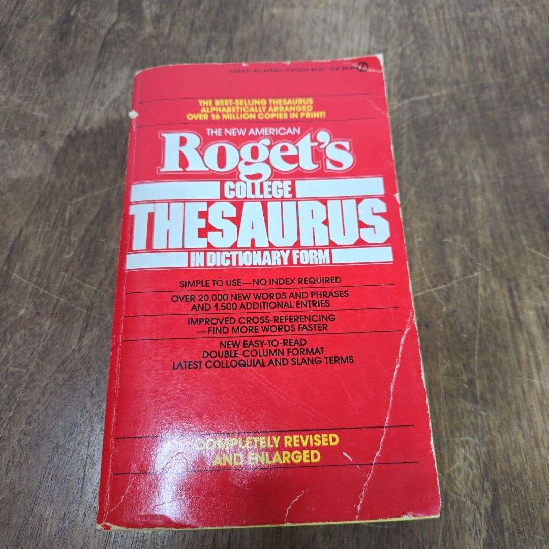 The New American Roget's College Thesaurus in Dictionary Form