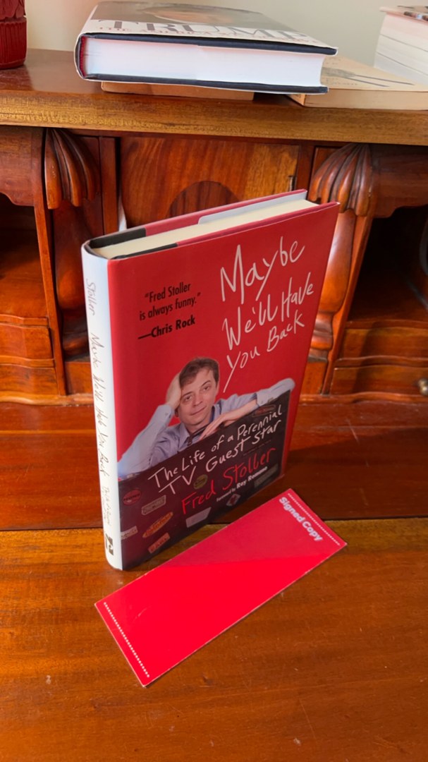 Maybe We'll Have You Back (Signed 1st Print)