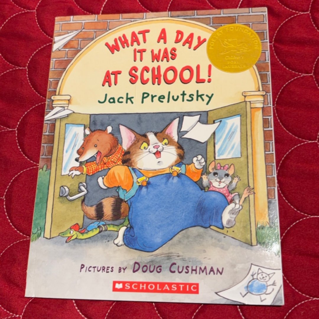 What a Day it was at School! Poems