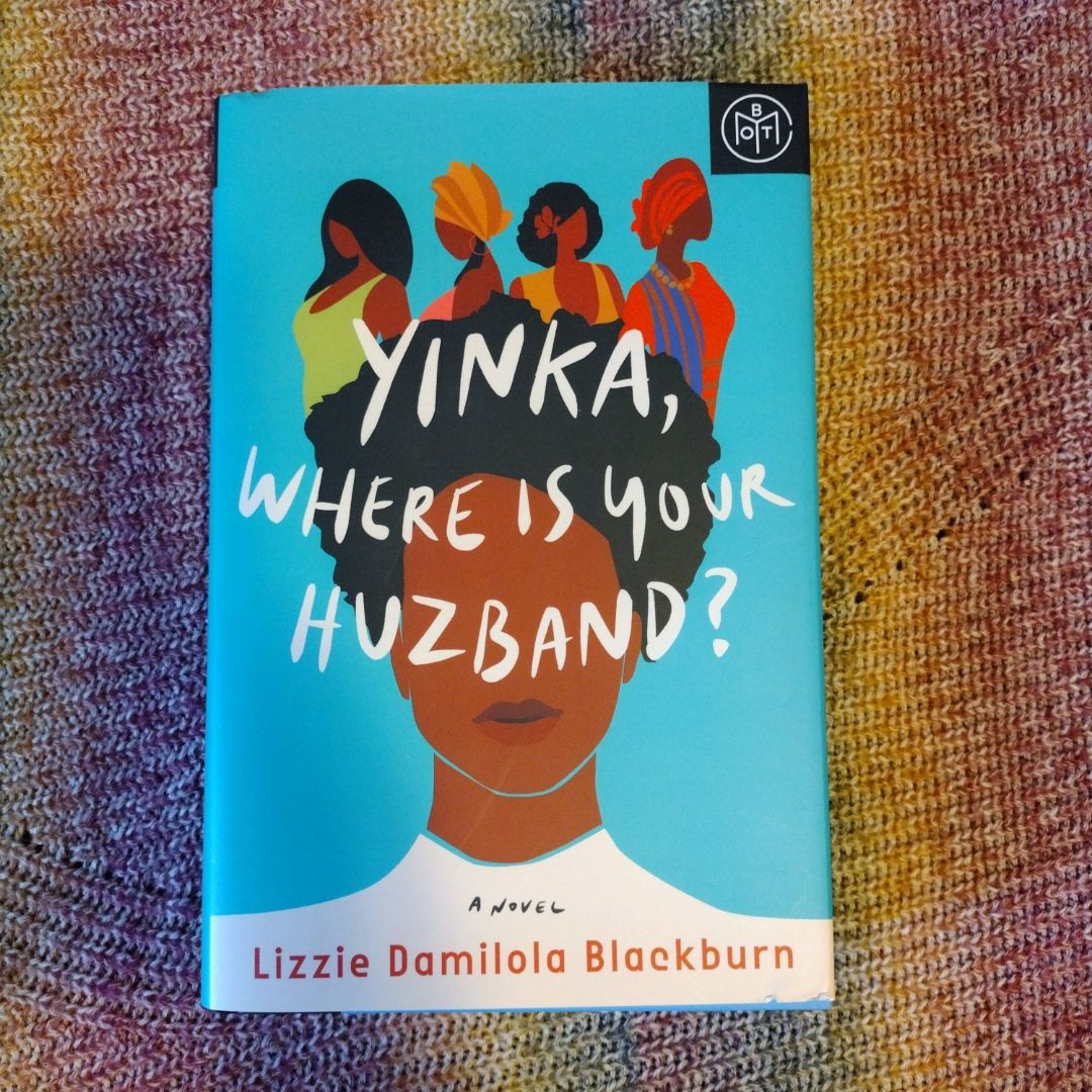 Yinka, Where Is Your Huzband?