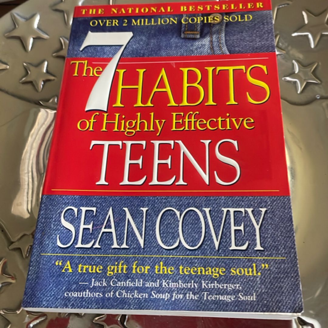 The 7 Habits of Highly Effective Teens