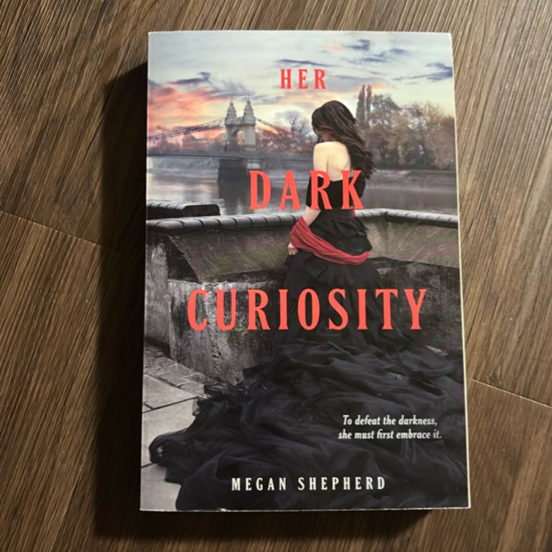 Her Dark Curiosity