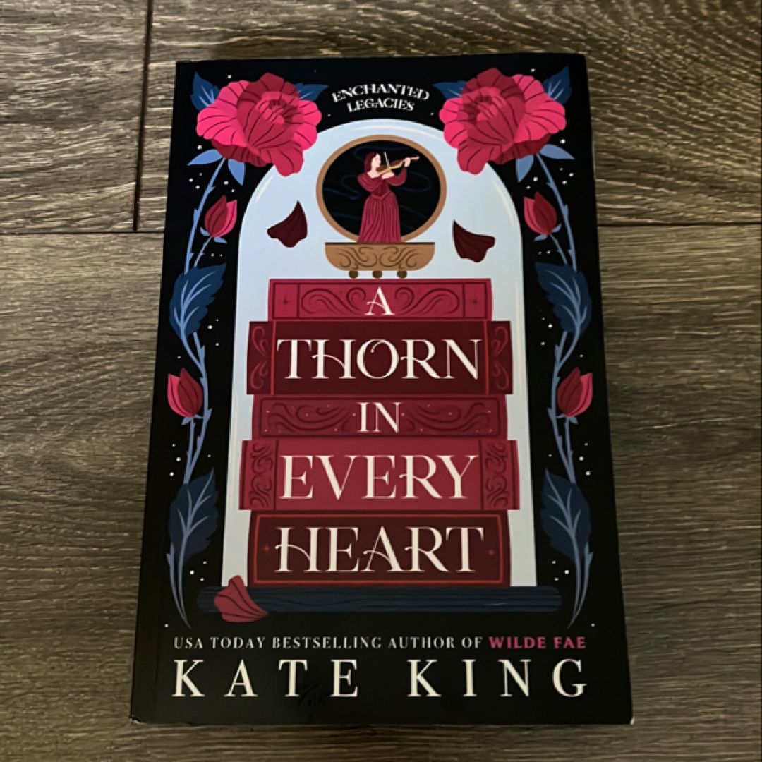 A Thorn in Every Heart