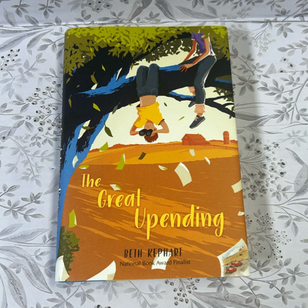 The Great Upending by Beth Kephart