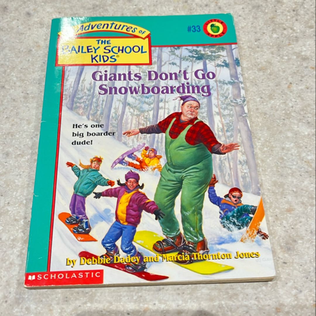 Giants Don't Go Snowboarding