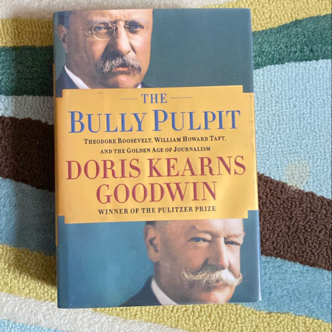 The Bully Pulpit
