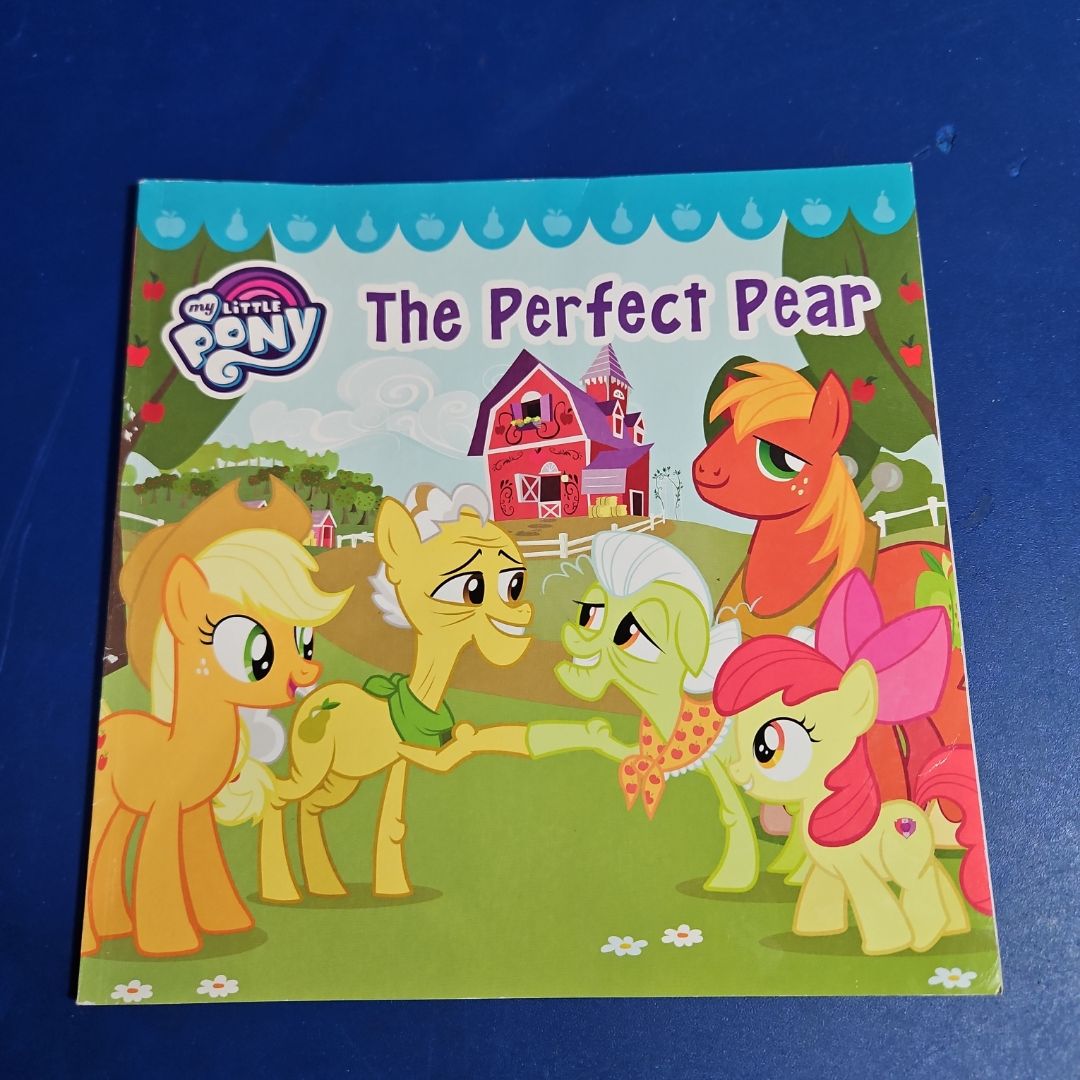 My Little Pony: the Perfect Pear