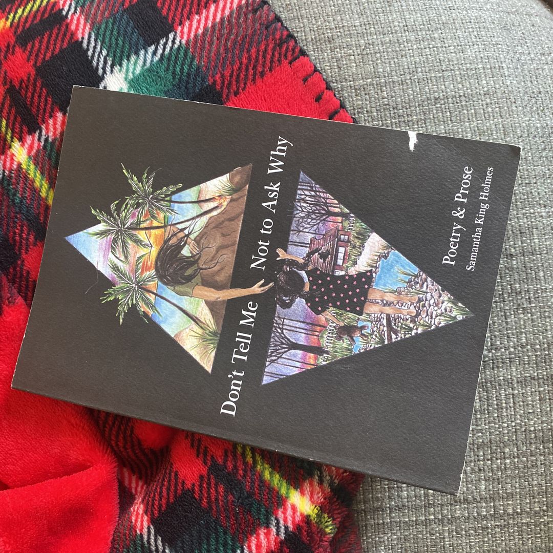 Don't Tell Me Not to Ask Why