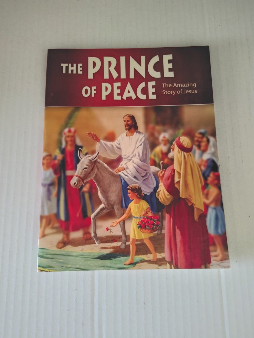 The Prince of Peace The Amazing Story of Jesus