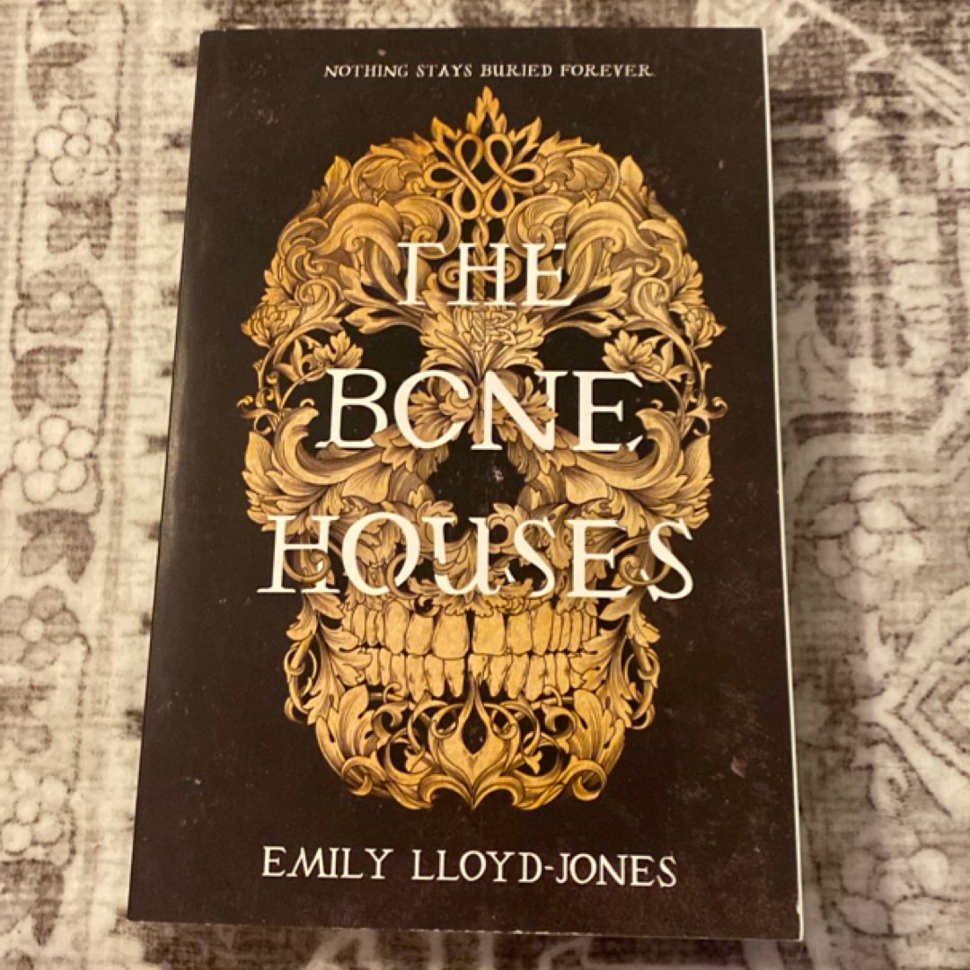 The Bone Houses