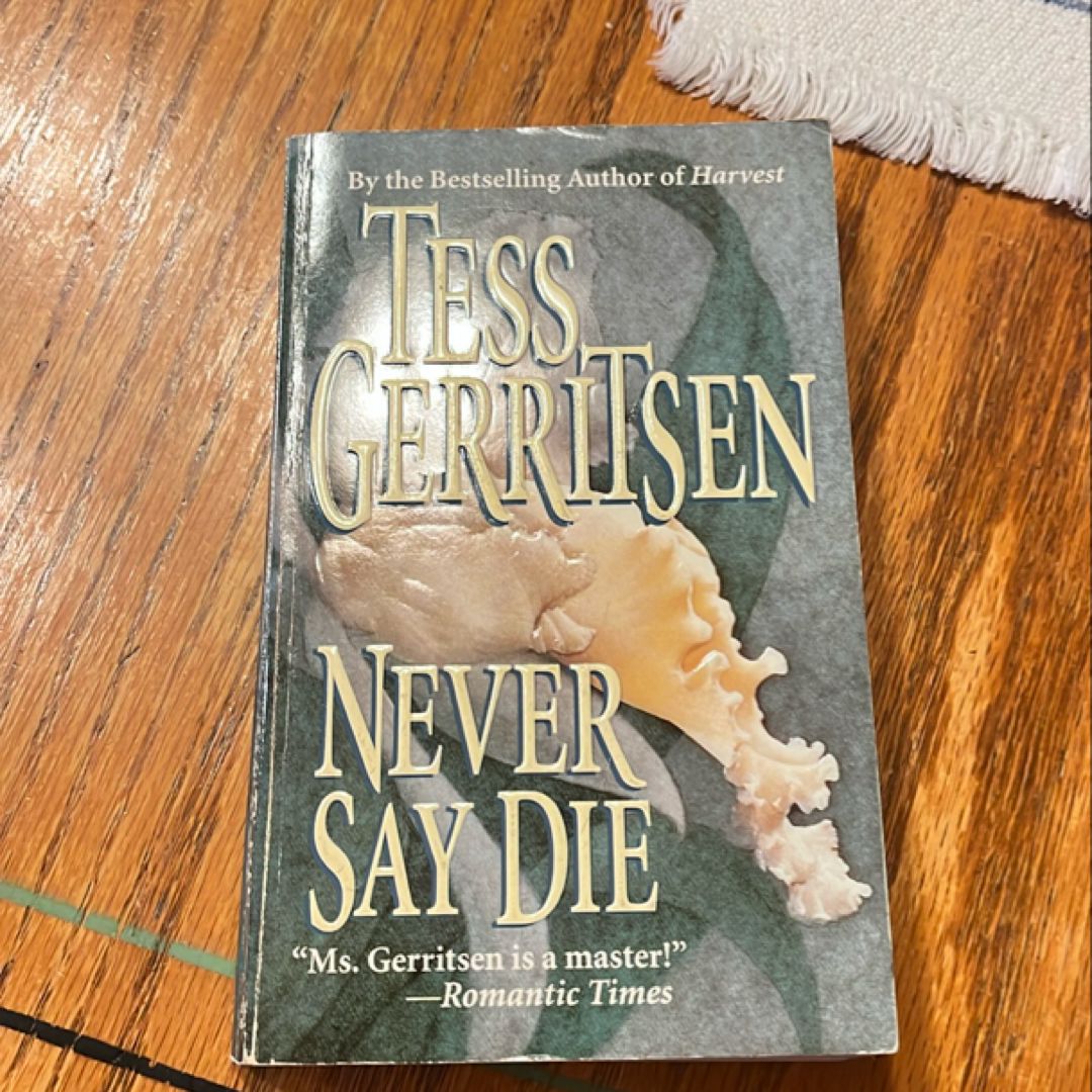 Never Say Die