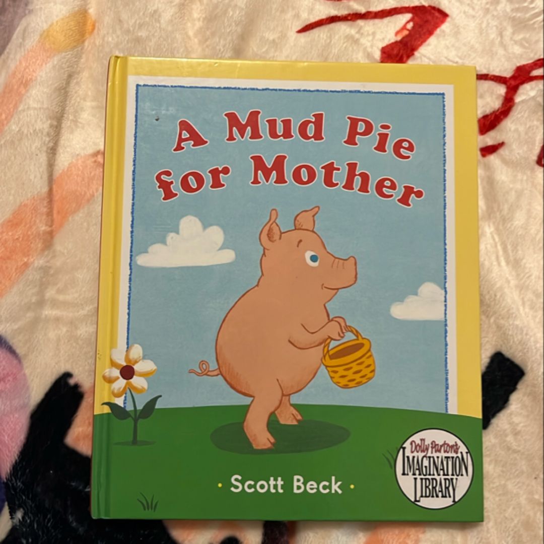 A Mud Pie for Mother