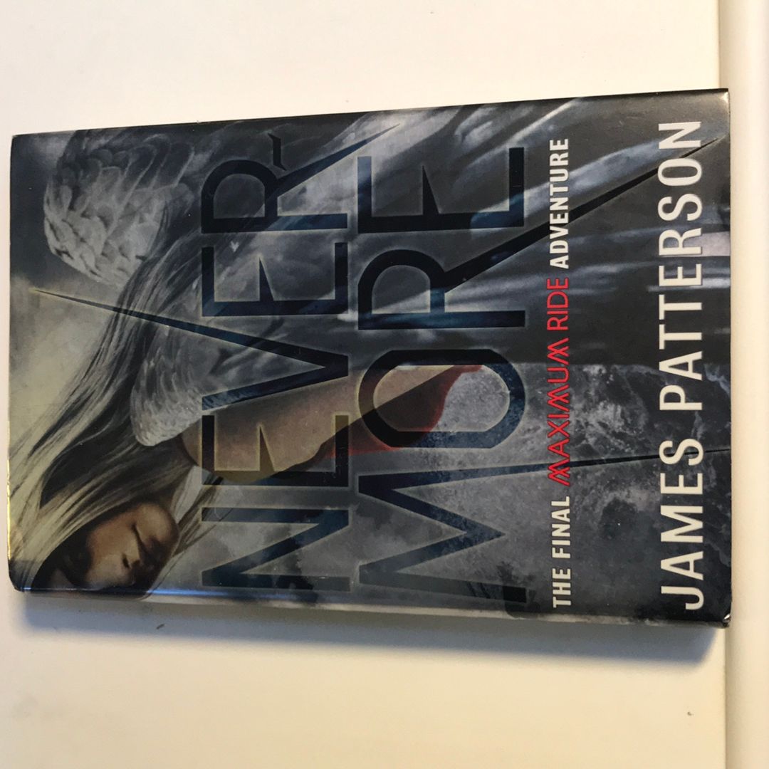 Never More The Final Maximum Ride Adventure