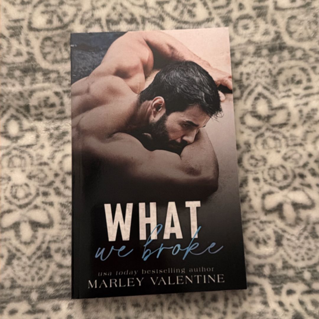 What We Broke