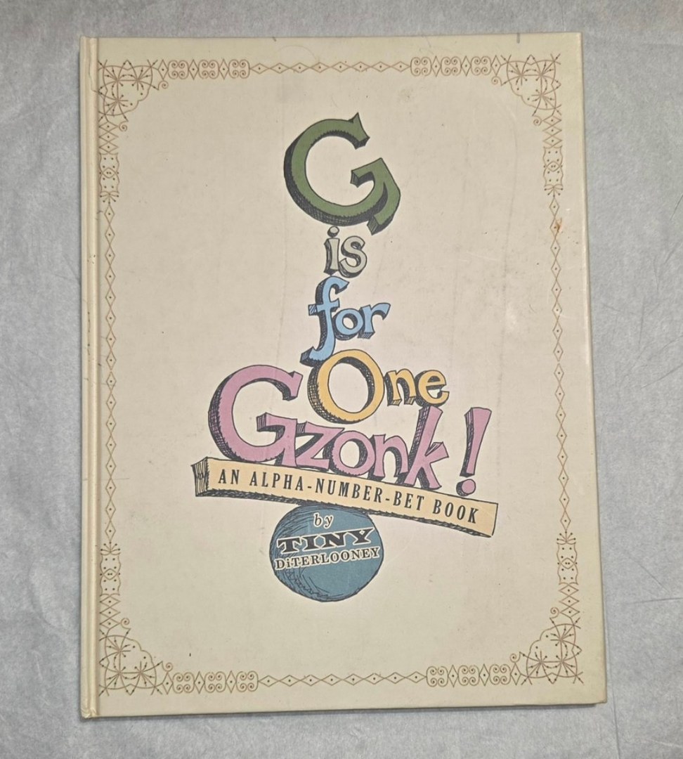 G Is for One Gzonk!