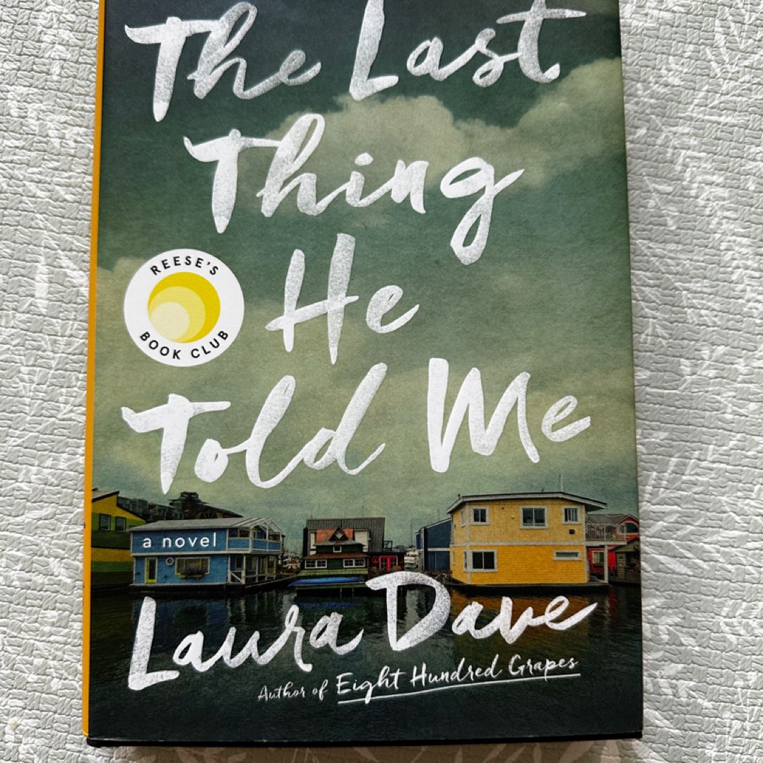 The Last Thing He Told Me