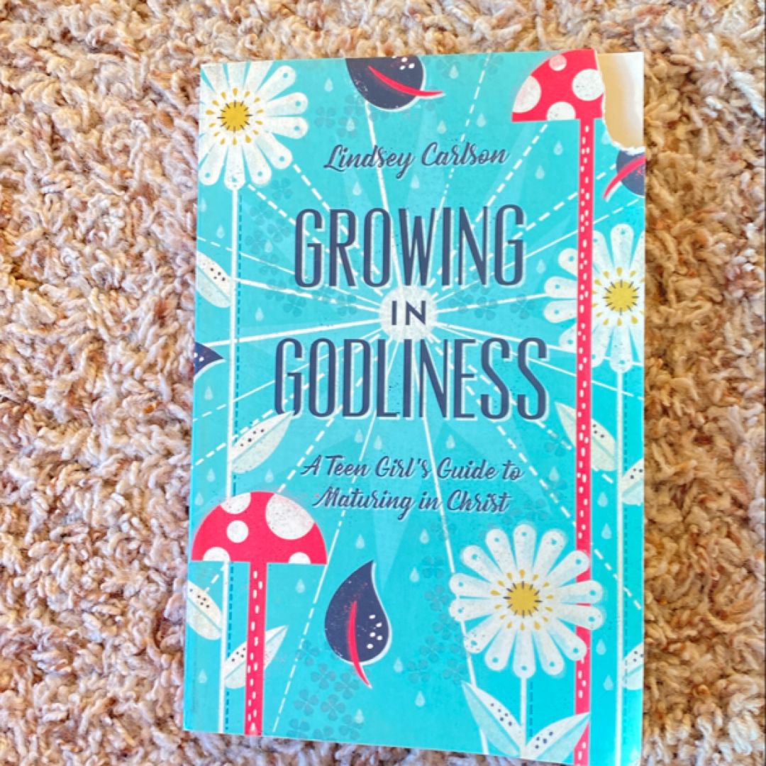 Growing in Godliness