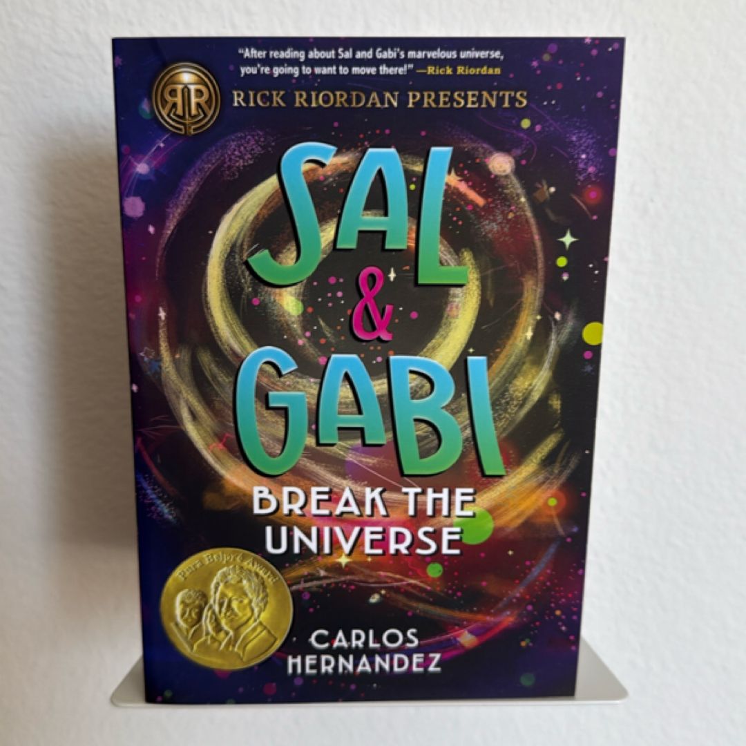 Sal and Gabi Break the Universe (a Sal and Gabi Novel, Book 1)