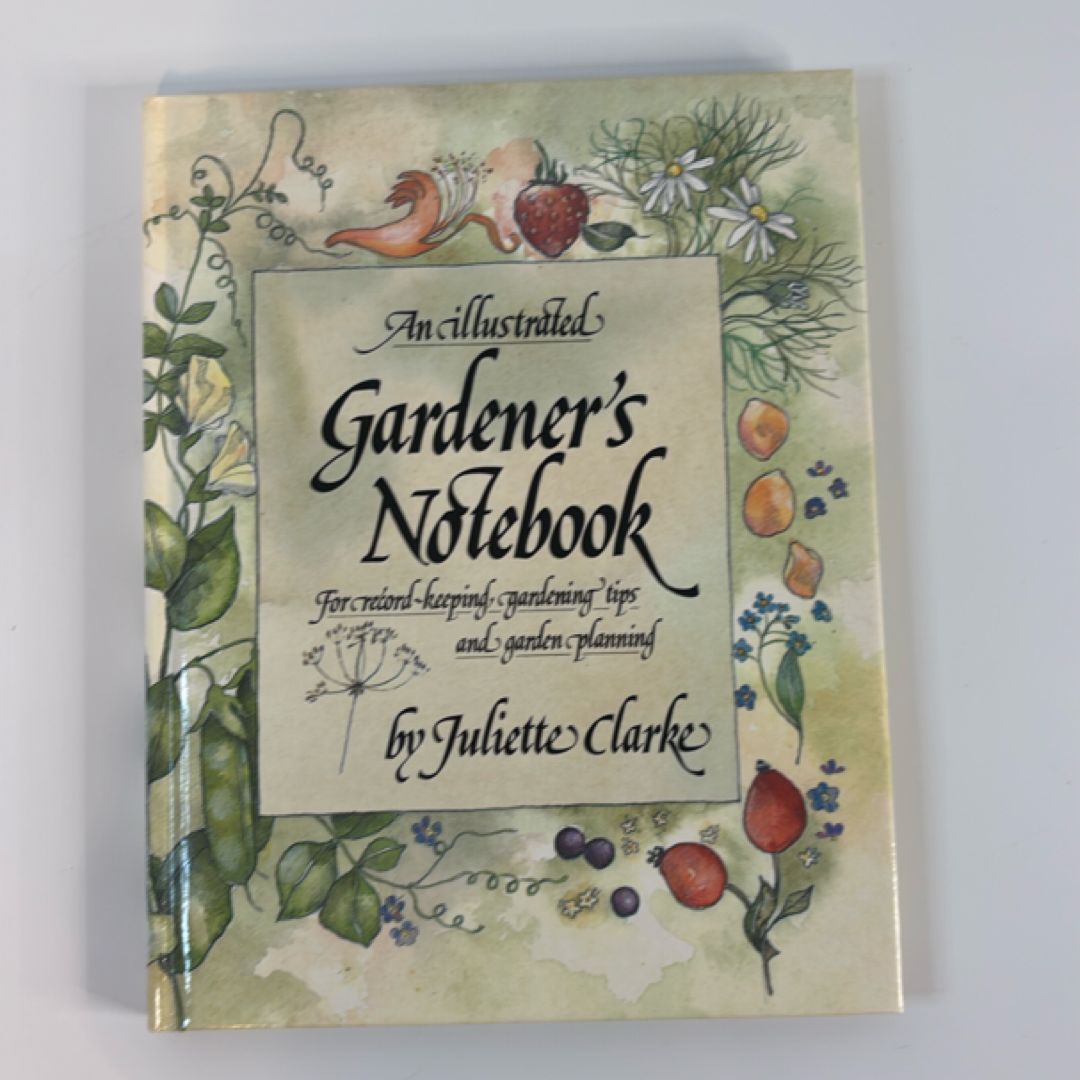 An Illustrated Gardener's Notebook