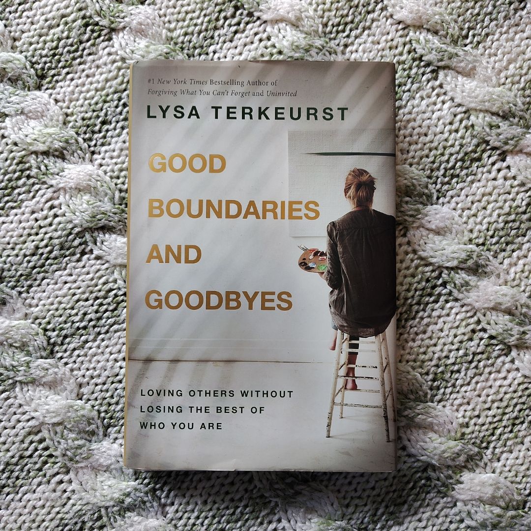 Good Boundaries and Goodbyes