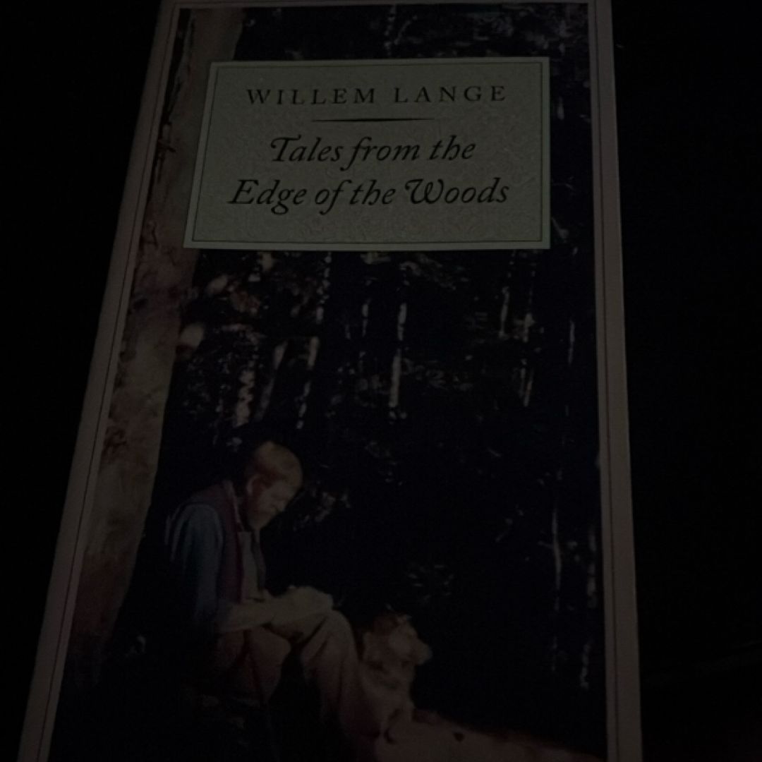 Tales from the Edge of the Woods