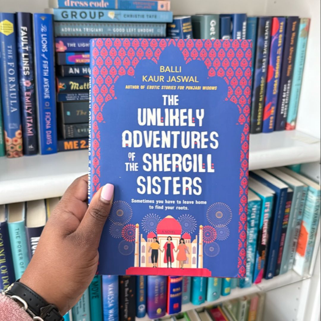 The Unlikely Adventures of the Shergill Sisters