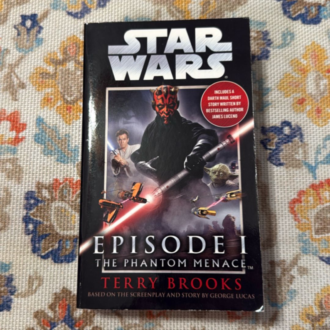 The Phantom Menace: Star Wars: Episode I
