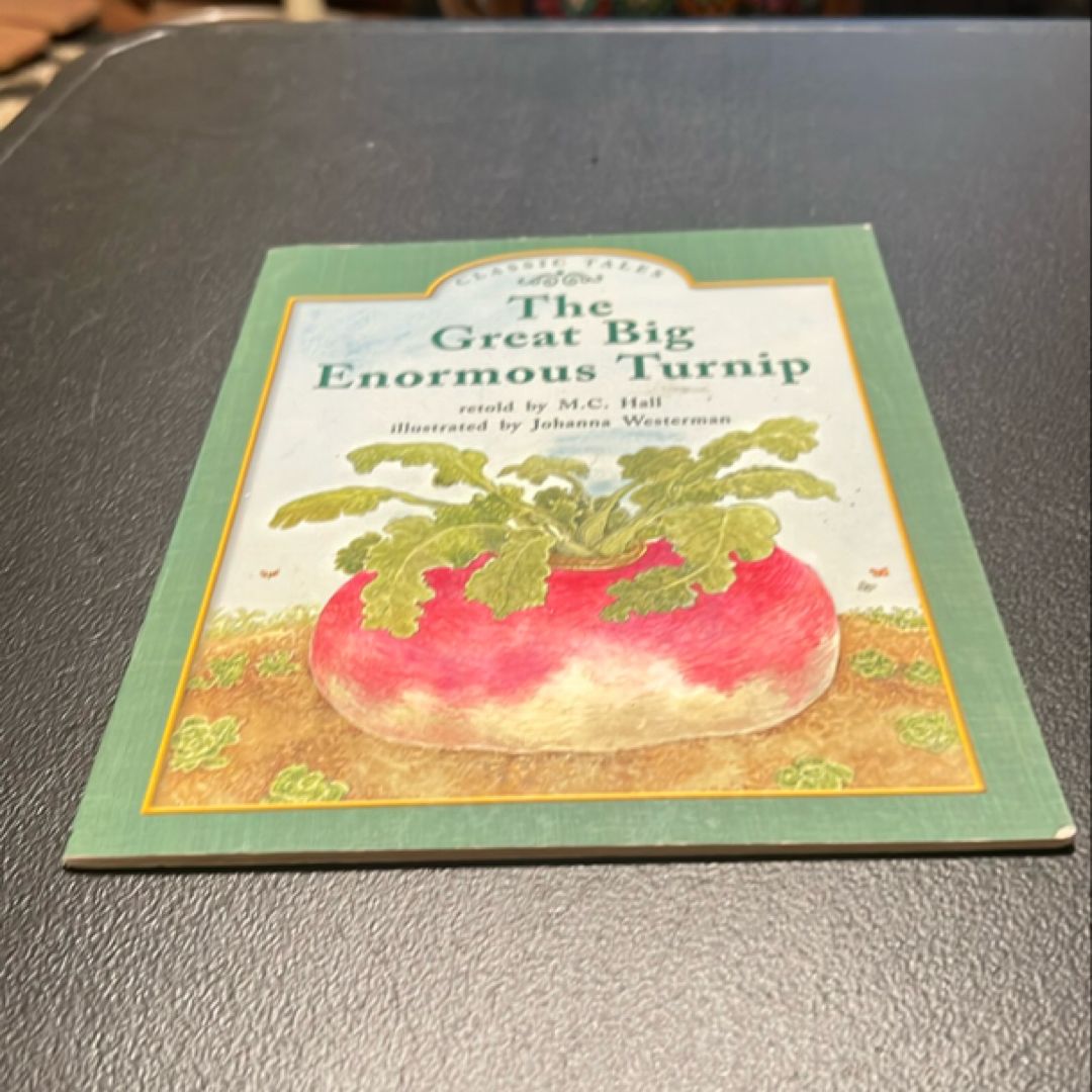 The Great Big Enormous Turnip 