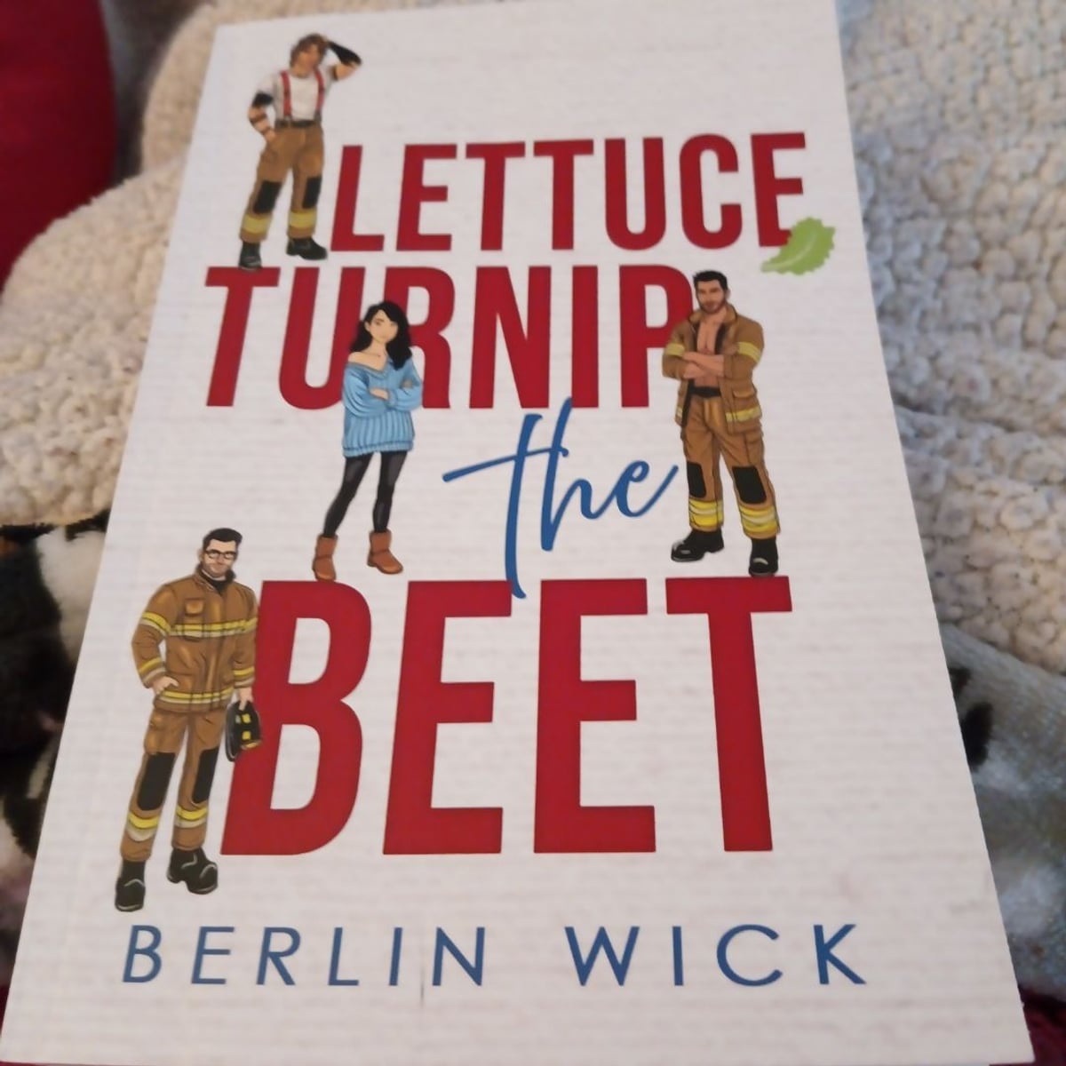 Lettuce Turnip the Beet by Berlin Wick