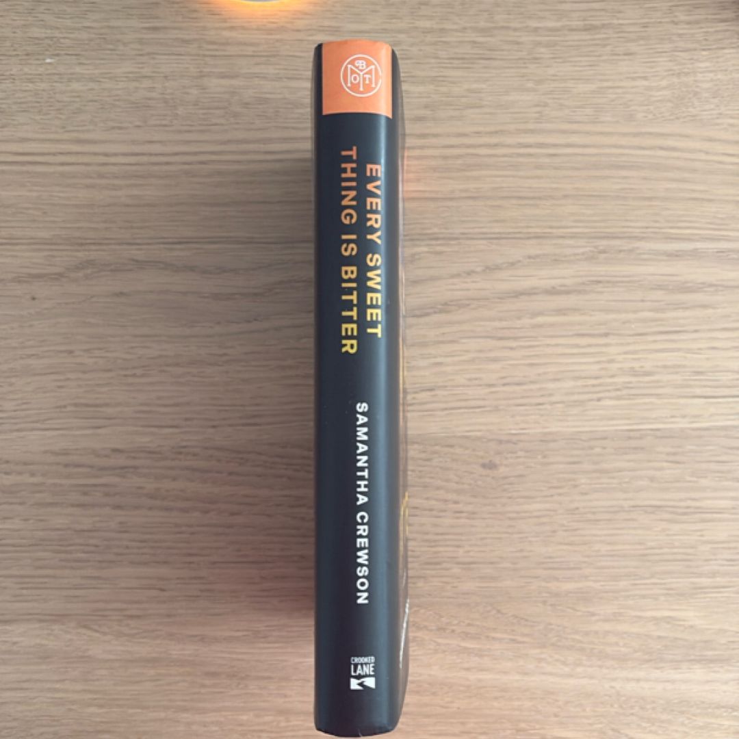 Every Sweet Thing Is Bitter