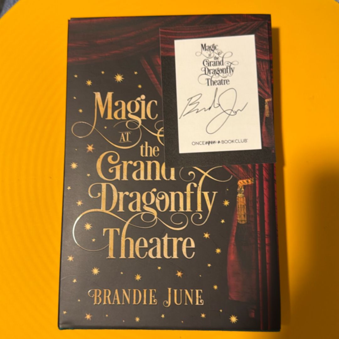 Magic at the Grand Dragonfly Theatre
