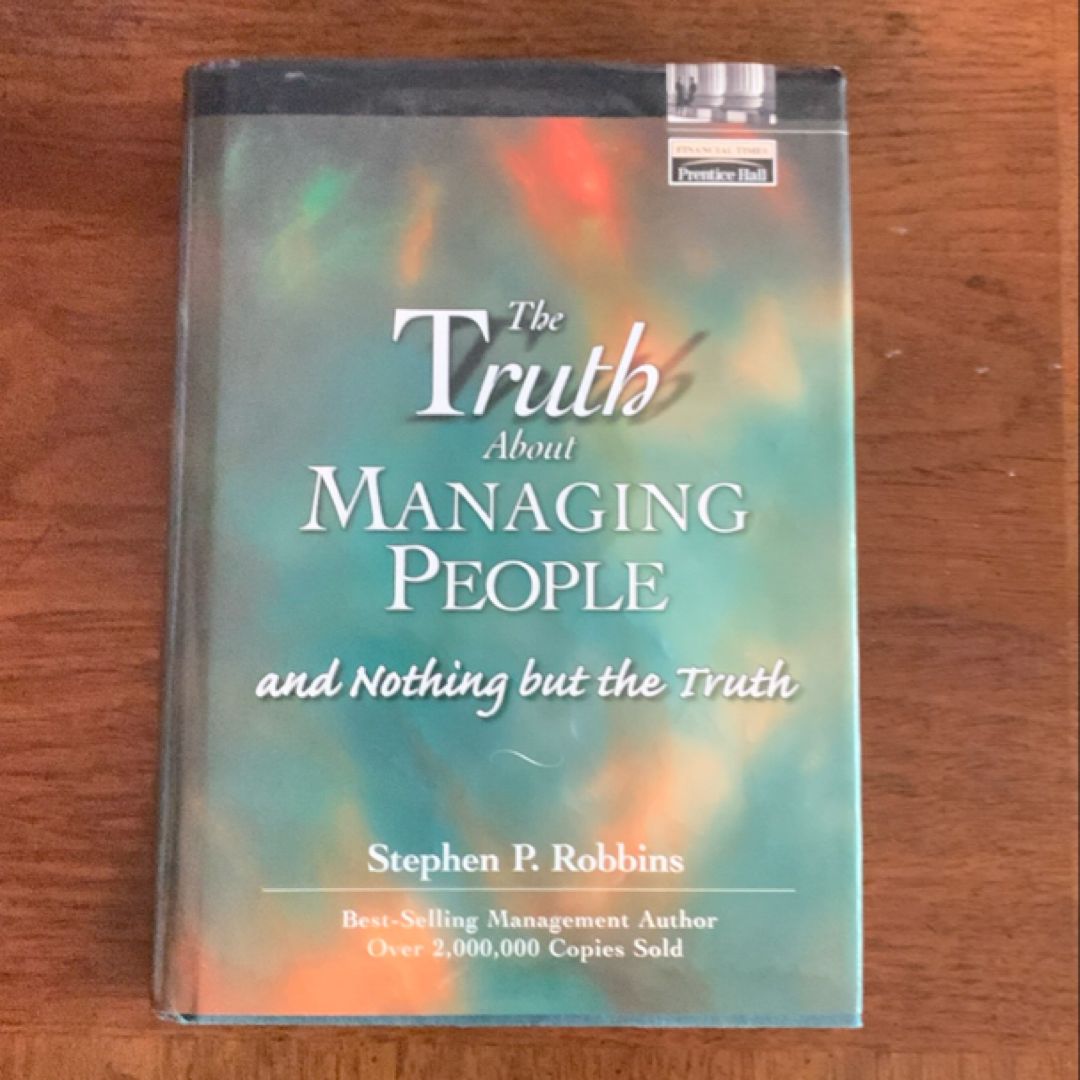 The Truth About Managing People