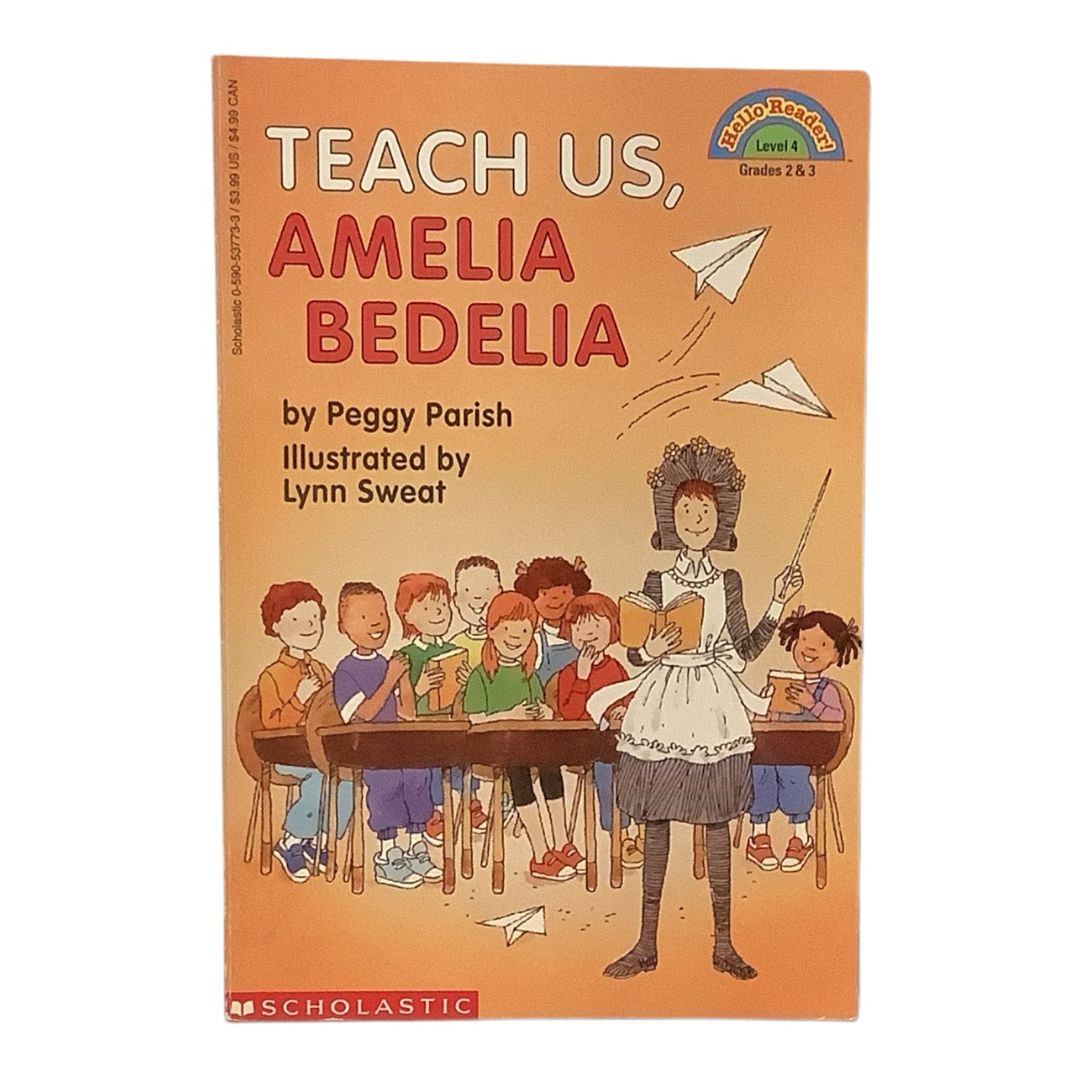 Teach Us, Amelia Bedelia