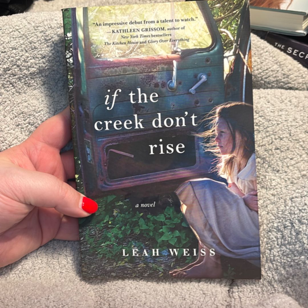 If the Creek Don't Rise