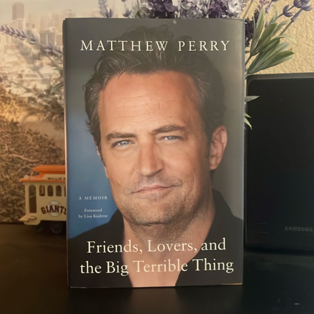 Friends, Lovers, and the Big Terrible Thing