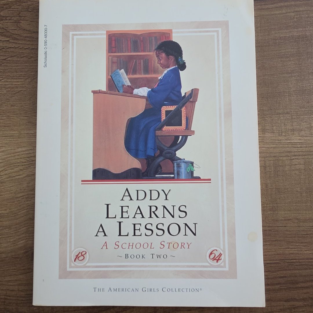 Addy Learns a Lesson A School Story