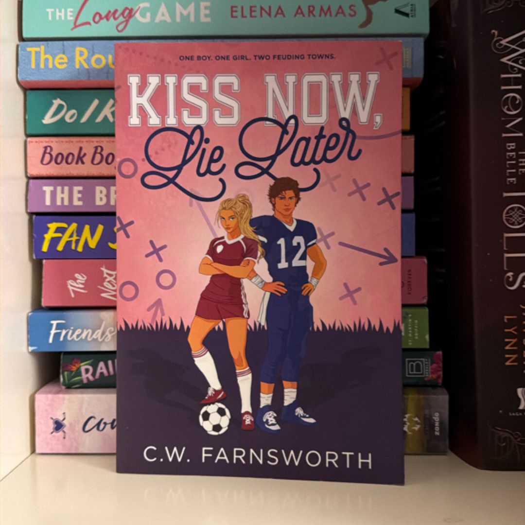 Kiss Now, Lie Later