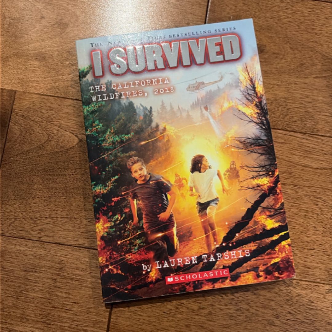 I Survived the California Wildfires, 2018 (I Survived #20)