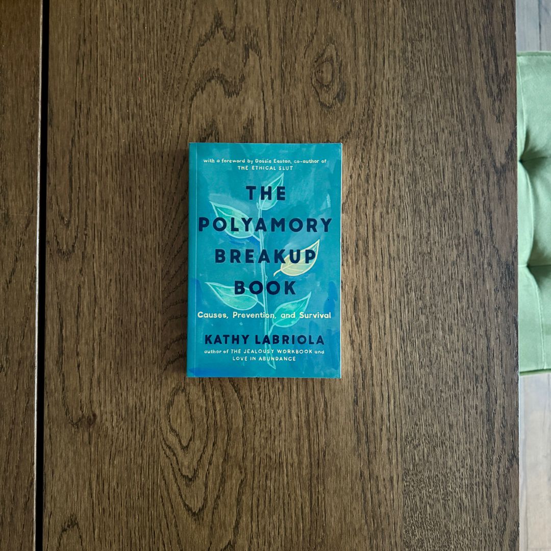 The Polyamory Breakup Book