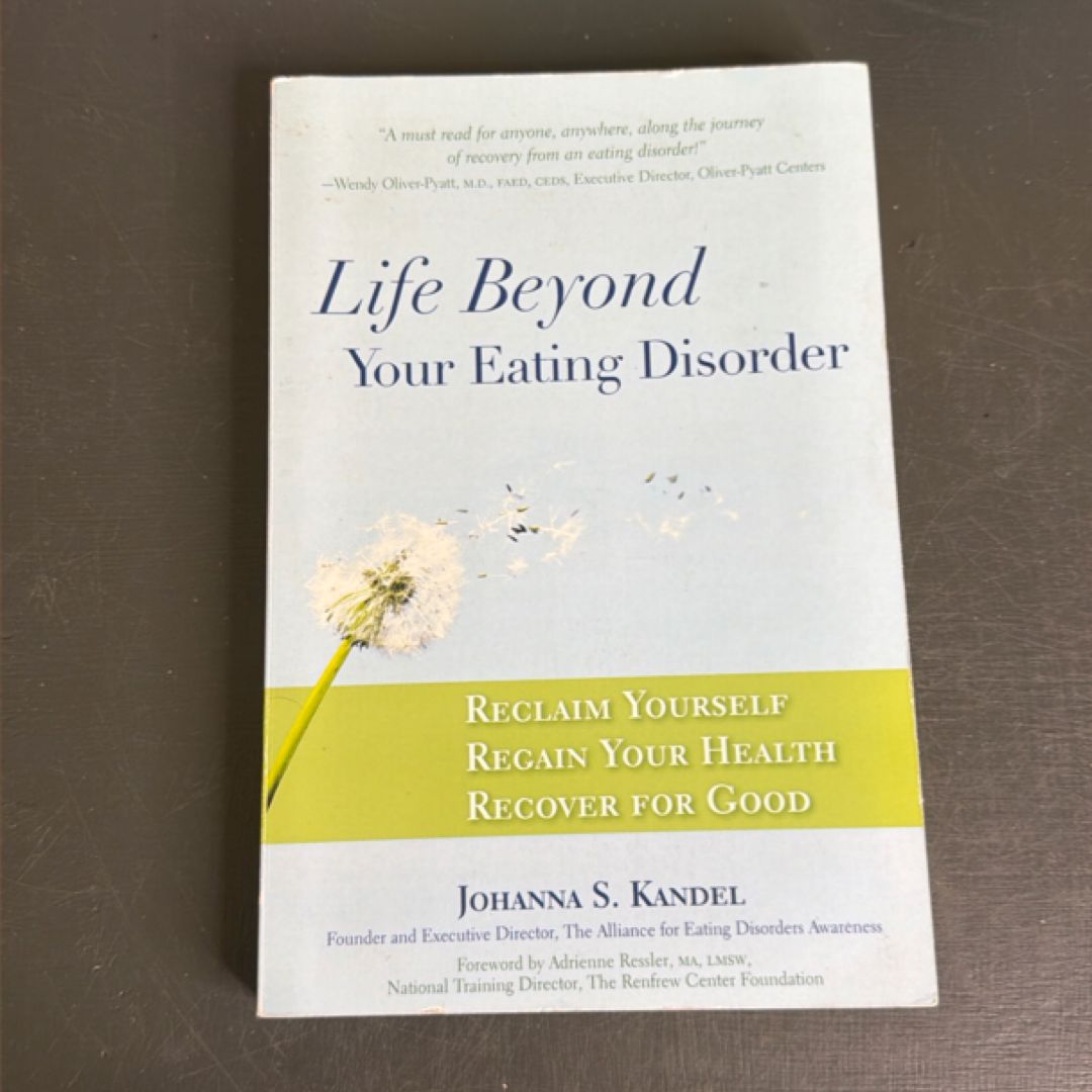 Life Beyond Your Eating Disorder