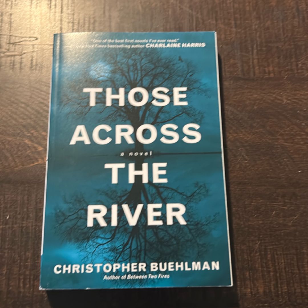 Those Across the River
