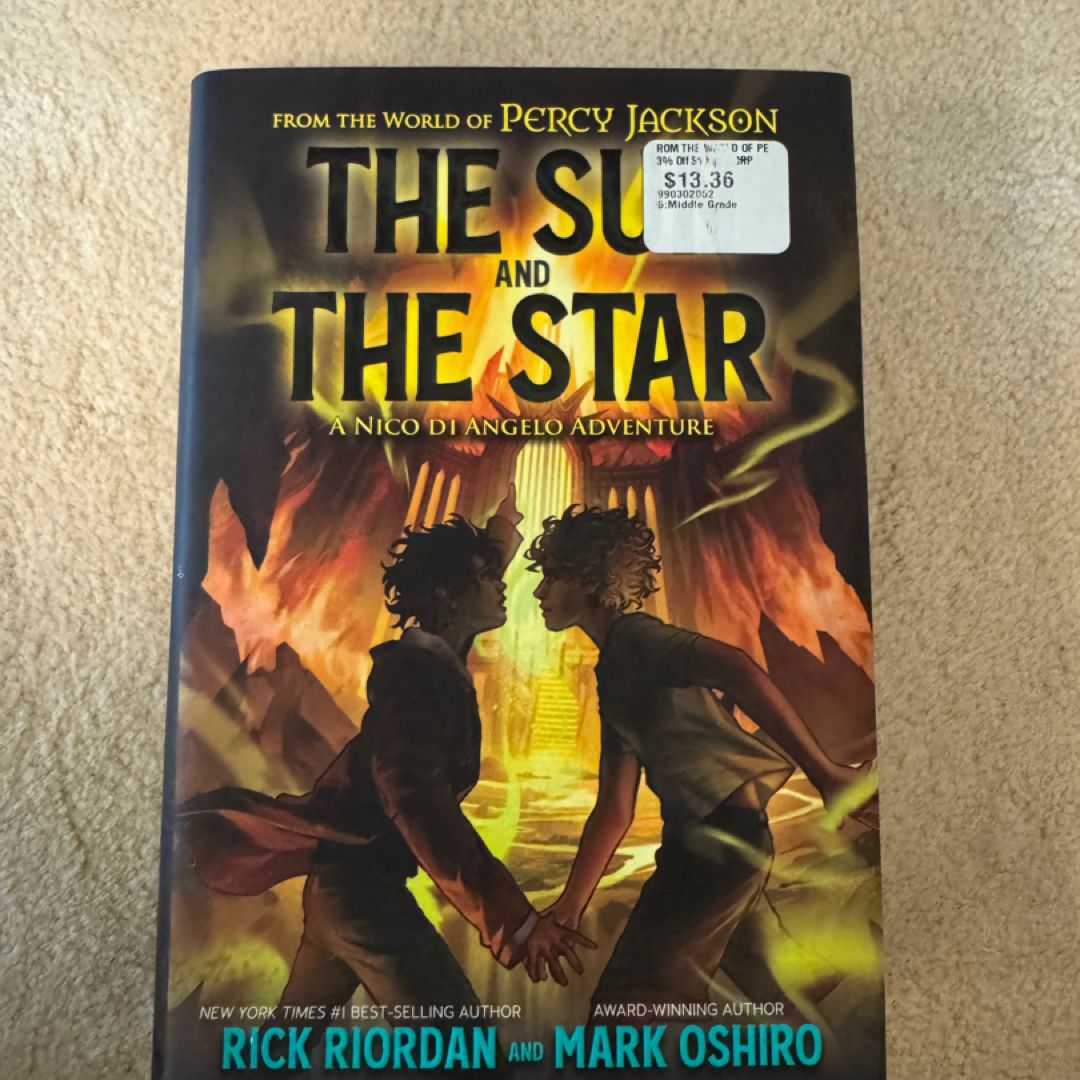 From the World of Percy Jackson: The Sun and the Star A Nico di Angelo Adventure