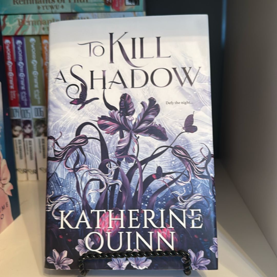 To Kill a Shadow